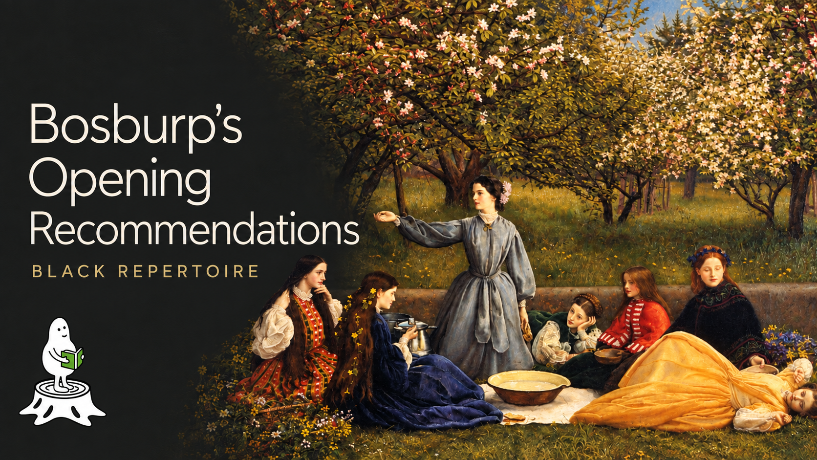 Bosburp's Opening Recommendations: Black Repertoire, with an orchard painting and his reading-character logo